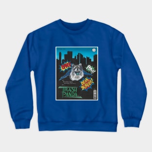 Trash Panda Crewneck Sweatshirt